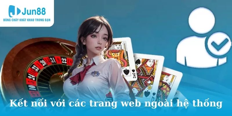 Kết nối với các trang web bên ngoài hệ thống