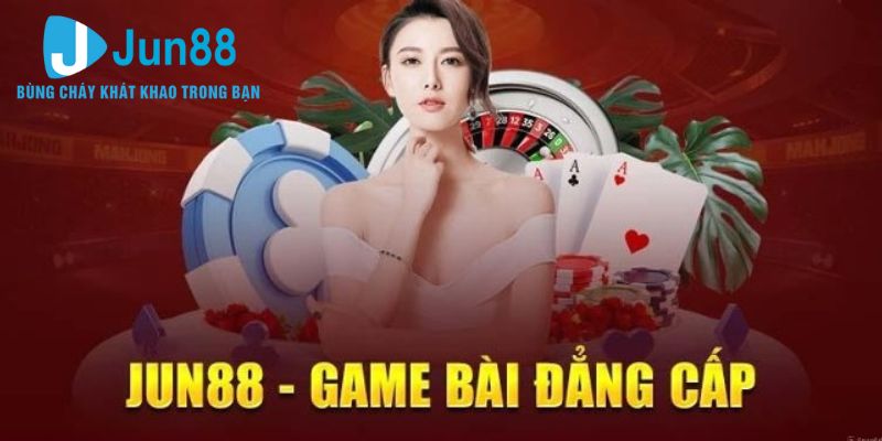 Điểm danh những đặc điểm hấp dẫn của game bài Jun88